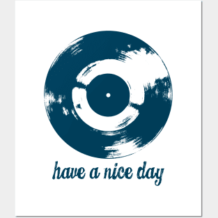 Have A Nice Day Retro Vinyl Record Posters and Art